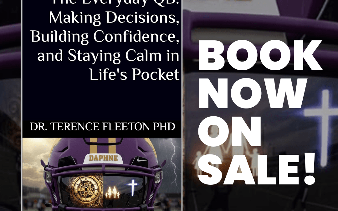 ON SALE NOW! The Everyday QB: A Blueprint for Leadership, Mindset, and Faith-Driven Growth